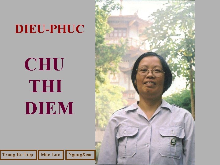 DIEU-PHUC CHU THI DIEM Trang Ke Tiep Muc-Luc Ngung. Xem 