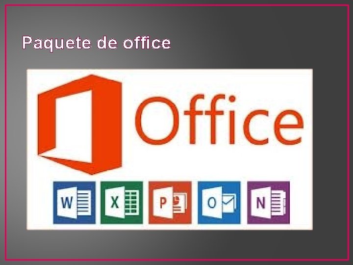 Paquete de office 