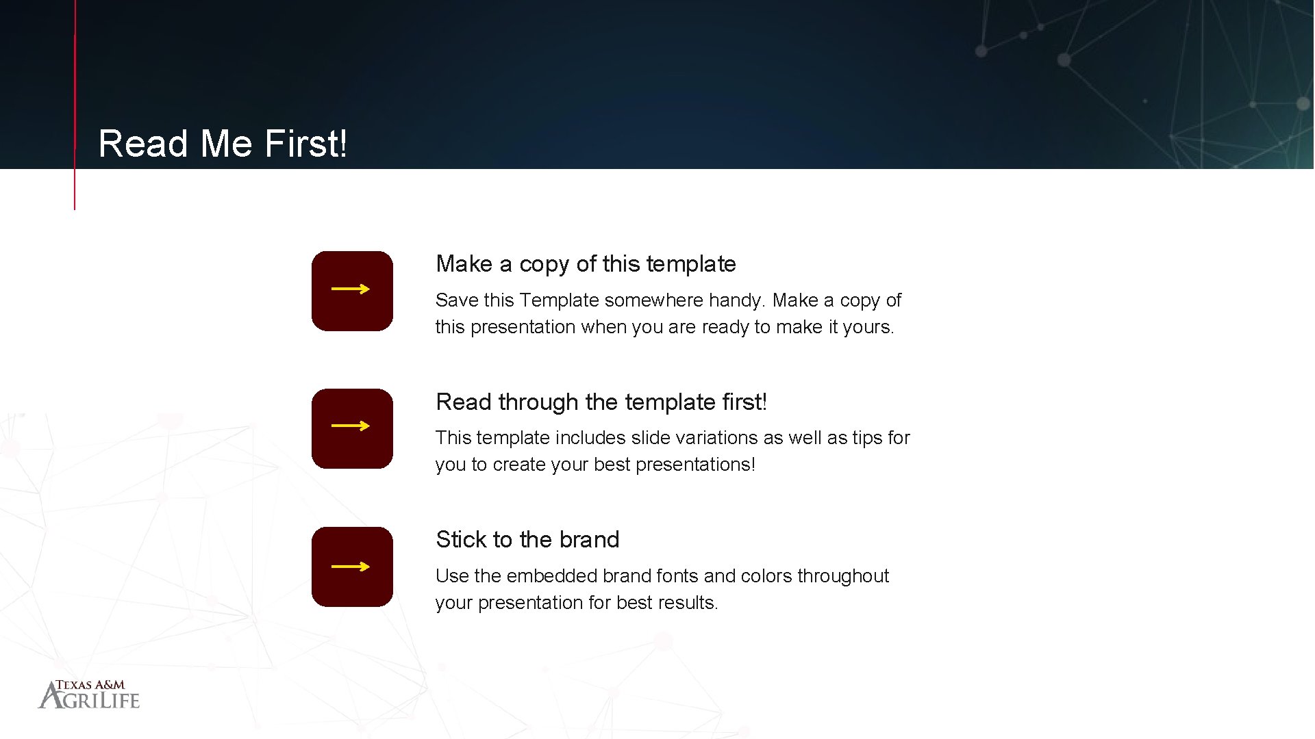 Read Me First! Make a copy of this template Save this Template somewhere handy.