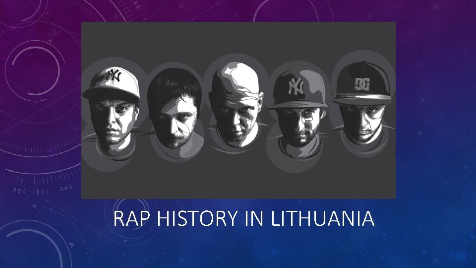 RAP HISTORY IN LITHUANIA 