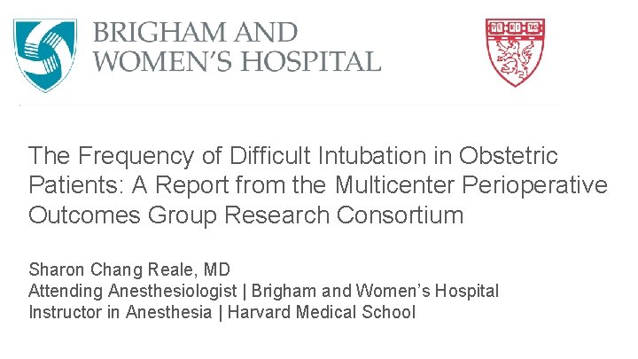 The Frequency of Difficult Intubation in Obstetric Patients: A Report from the Multicenter Perioperative