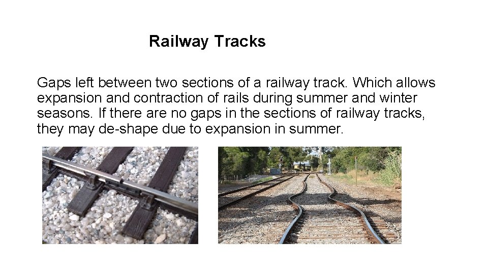 Railway Tracks Gaps left between two sections of a railway track. Which allows expansion