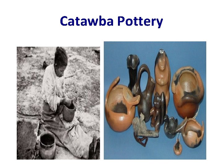 Catawba Pottery 