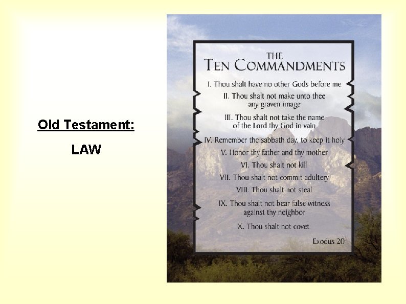 Old Testament: LAW 