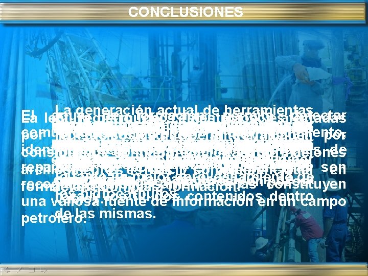 CONCLUSIONES La generación actual de permite herramientas El agua de muchos formación detectar La