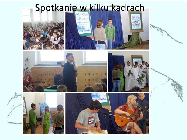 Spotkanie w kilku kadrach 