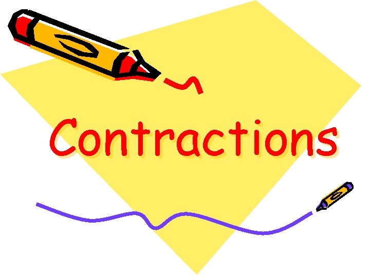 Contractions 