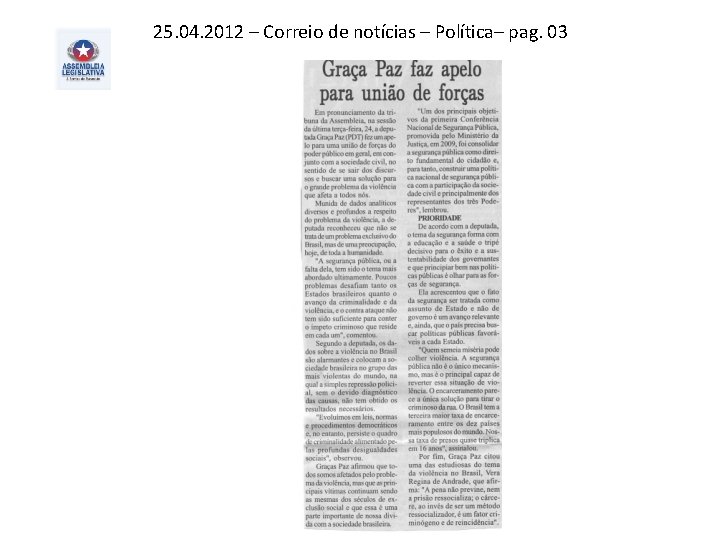 25. 04. 2012 – Correio de notícias – Política– pag. 03 