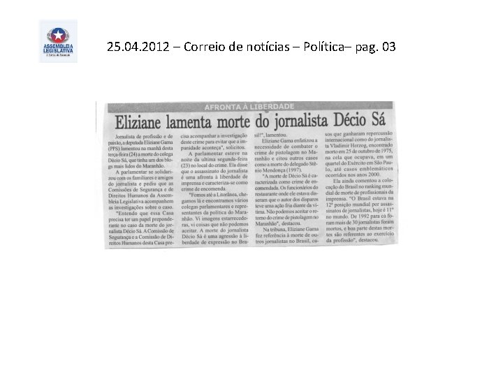 25. 04. 2012 – Correio de notícias – Política– pag. 03 