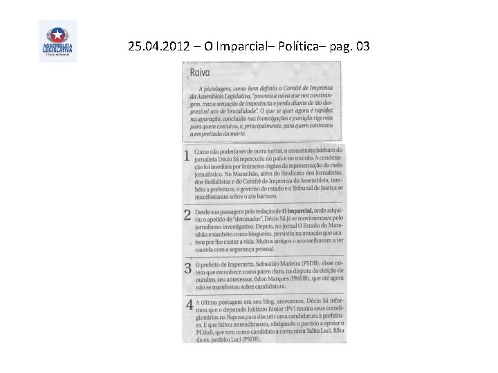 25. 04. 2012 – O Imparcial– Política– pag. 03 