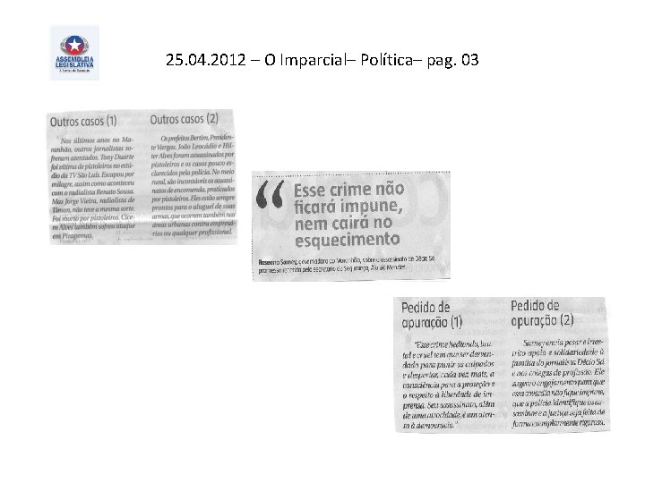 25. 04. 2012 – O Imparcial– Política– pag. 03 