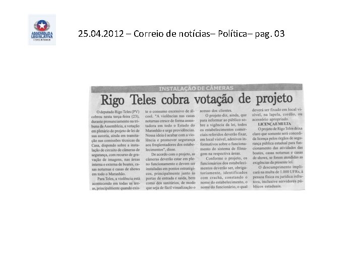 25. 04. 2012 – Correio de notícias– Política– pag. 03 