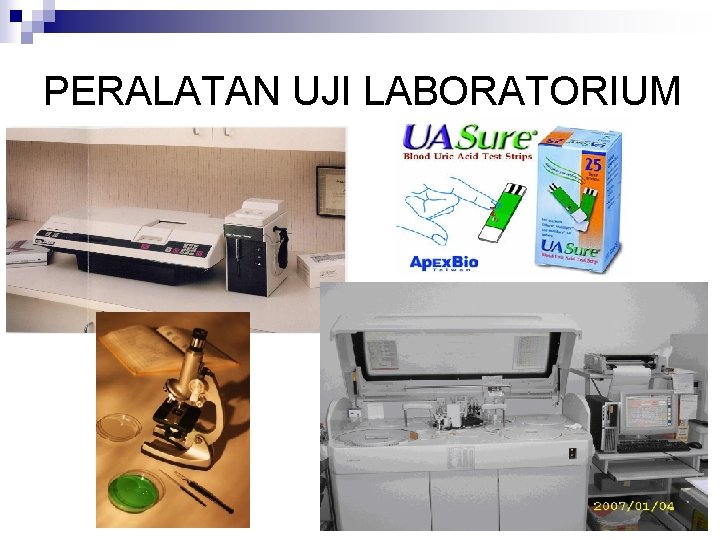PERALATAN UJI LABORATORIUM 
