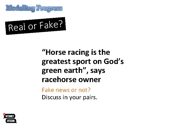 ? e k a F r o l Rea “Horse racing is the greatest