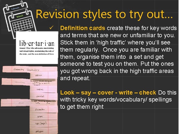 Revision styles to try out… ü Definition cards create these for key words and