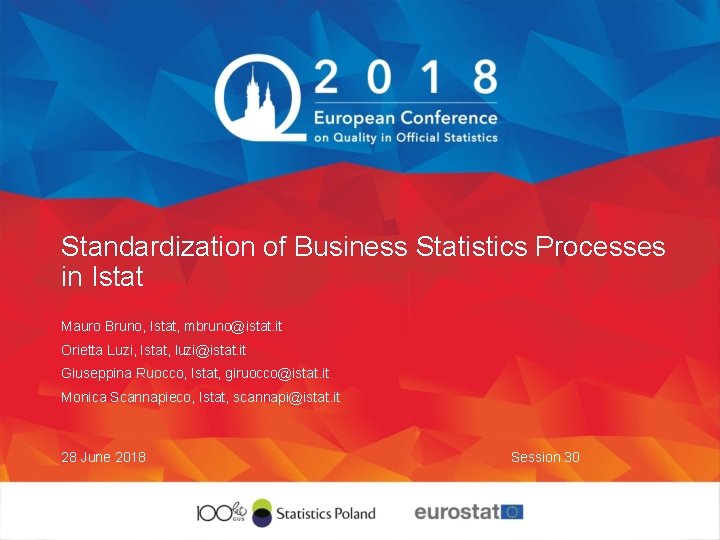 Standardization of Business Statistics Processes in Istat Mauro Bruno, Istat, mbruno@istat. it Orietta Luzi,