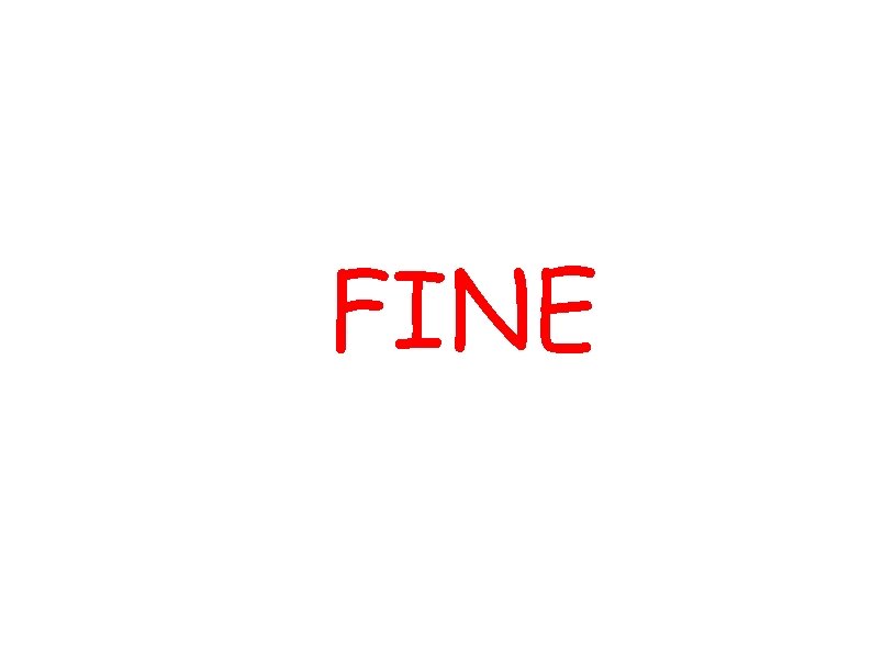 FINE 