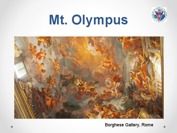 Mt. Olympus Borghese Gallery, Rome 
