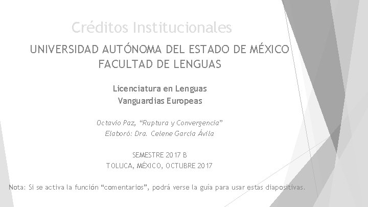 Créditos Institucionales UNIVERSIDAD AUTÓNOMA DEL ESTADO DE MÉXICO FACULTAD DE LENGUAS Licenciatura en Lenguas