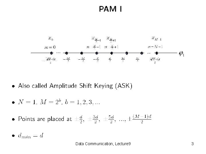 Data Communication, Lecture 9 3 