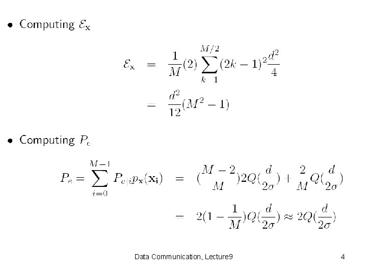 Data Communication, Lecture 9 4 