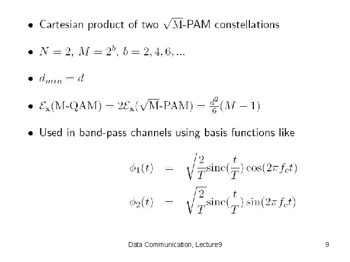 Data Communication, Lecture 9 9 