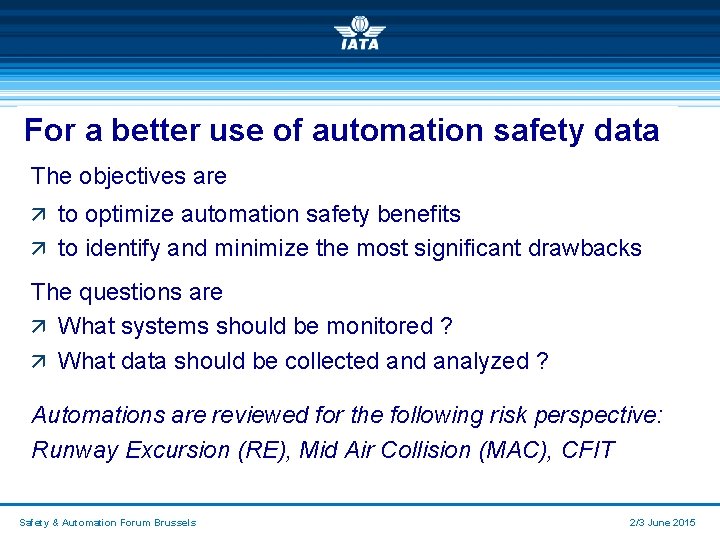 Safety and Automation For a better use of
