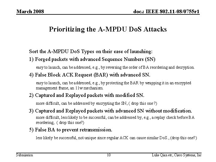 March 2008 doc. : IEEE 802. 11 -08/0755 r 1 Prioritizing the A-MPDU Do.
