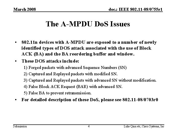 March 2008 doc. : IEEE 802. 11 -08/0755 r 1 The A-MPDU Do. S