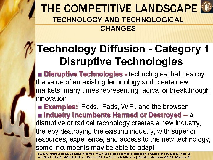 THE COMPETITIVE LANDSCAPE TECHNOLOGY AND TECHNOLOGICAL CHANGES Technology Diffusion - Category 1 Disruptive Technologies