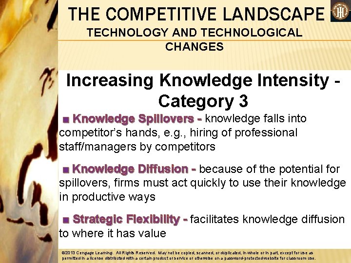 THE COMPETITIVE LANDSCAPE TECHNOLOGY AND TECHNOLOGICAL CHANGES Increasing Knowledge Intensity Category 3 ■ Knowledge