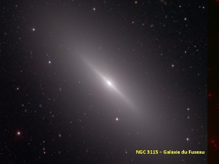NGC 3115 = Galaxie du Fuseau 