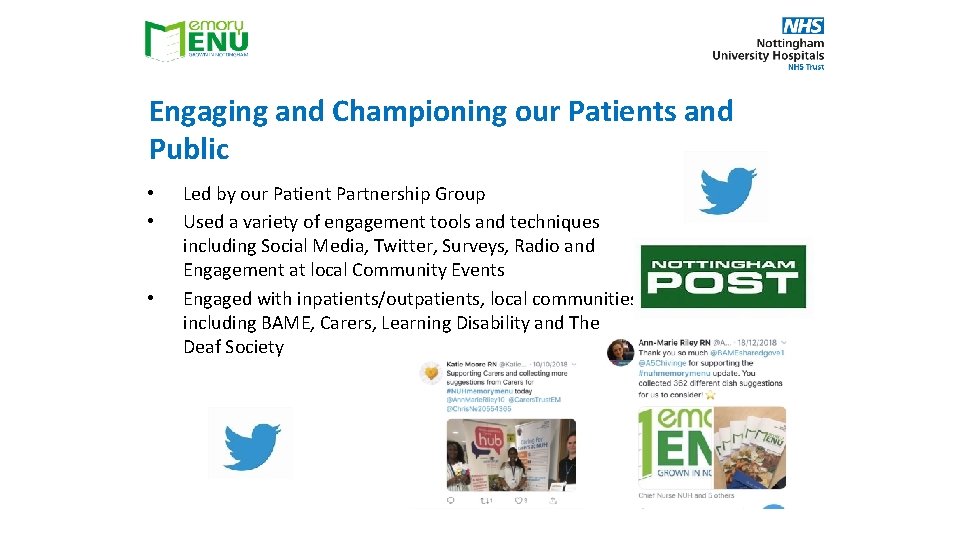 Engaging and Championing our Patients and Public • • • Led by our Patient