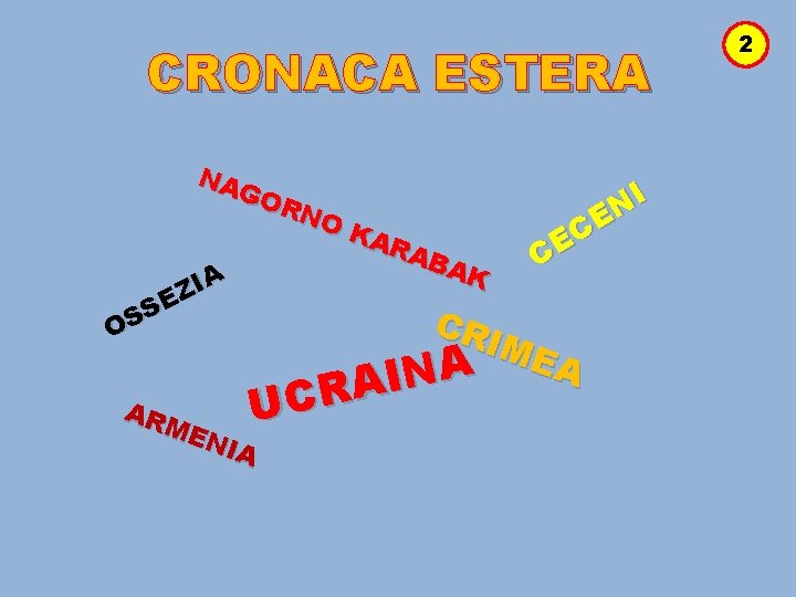 CRONACA ESTERA NA GO RN O IA Z E S OS KA RA BA