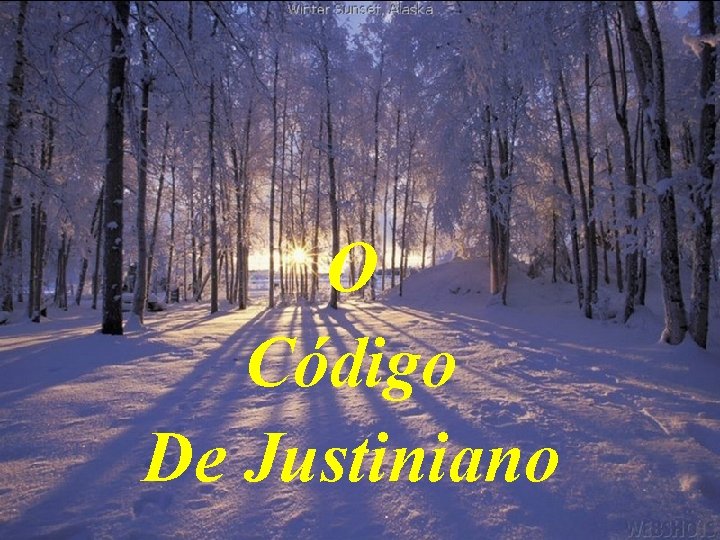 O Código De Justiniano 