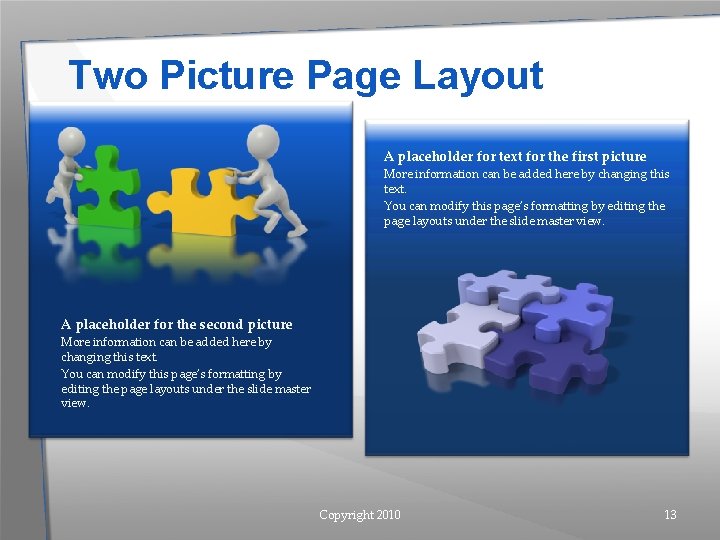 Two Picture Page Layout A placeholder for text for the first picture More information