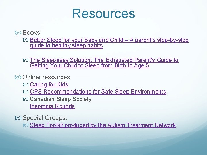 Resources Books: Better Sleep for your Baby and Child – A parent’s step-by-step guide