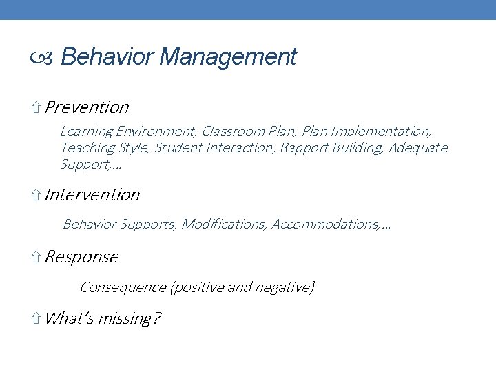  Behavior Management Prevention Learning Environment, Classroom Plan, Plan Implementation, Teaching Style, Student Interaction,