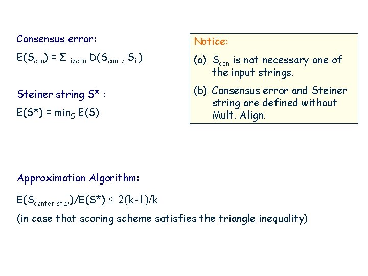 Consensus error: Notice: E(Scon) = Σ i con D(Scon , Si ) (a) Scon