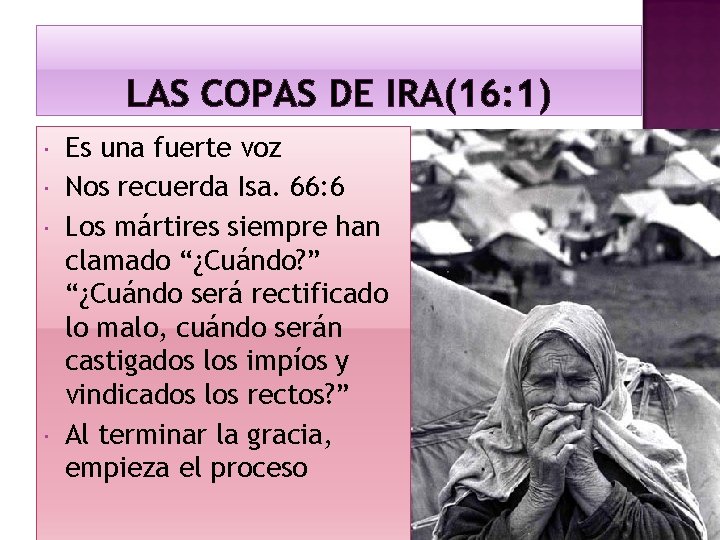 LAS COPAS DE IRA(16: 1) Es una fuerte voz Nos recuerda Isa. 66: 6