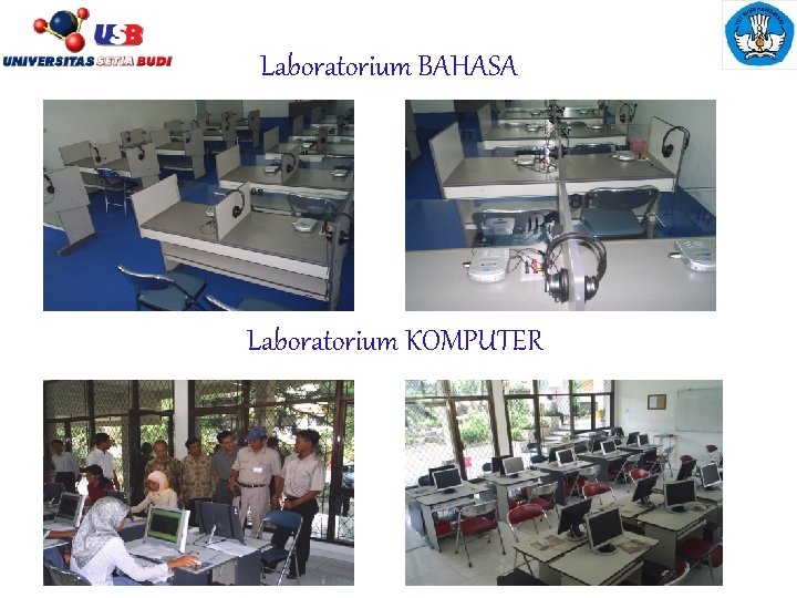 Laboratorium BAHASA Laboratorium KOMPUTER 