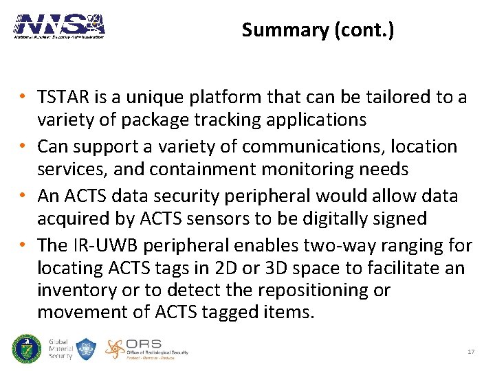 Summary (cont. ) • TSTAR is a unique platform that can be tailored to