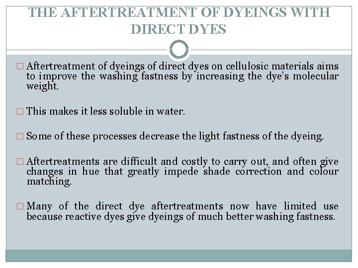 THE AFTERTREATMENT OF DYEINGS WITH DIRECT DYES � Aftertreatment of dyeings of direct dyes