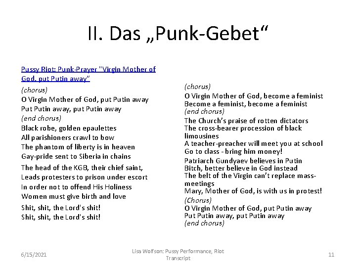 II. Das „Punk-Gebet“ Pussy Riot: Punk-Prayer "Virgin Mother of God, put Putin away“ (chorus)