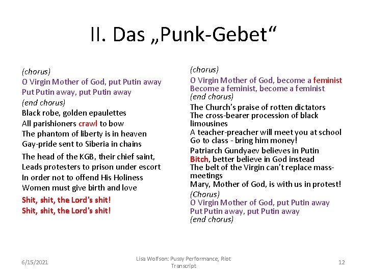 II. Das „Punk-Gebet“ (chorus) O Virgin Mother of God, put Putin away Рut Putin