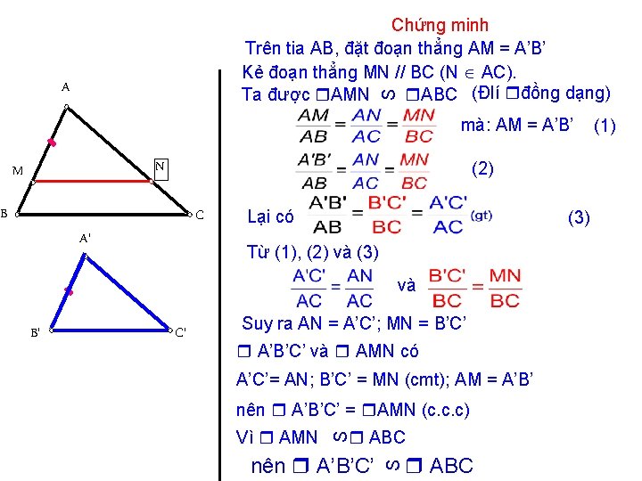 Chứng minh Trên tia AB, đặt đoạn thẳng AM = A’B’ Kẻ đoạn thẳng