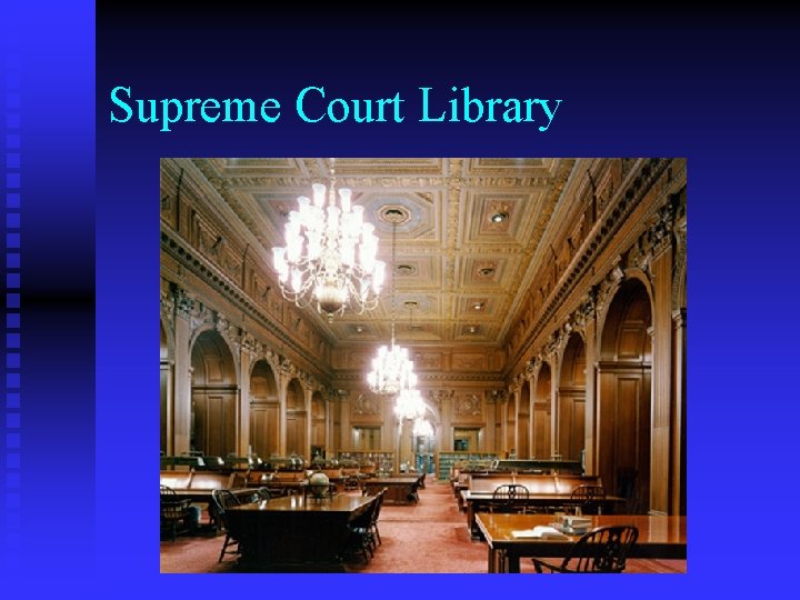 Supreme Court Library 