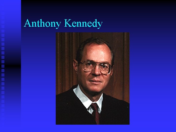 Anthony Kennedy 