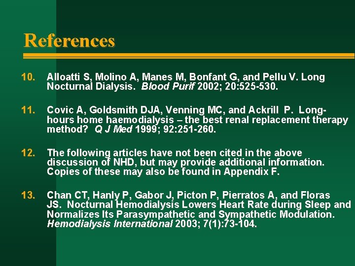 References 10. Alloatti S, Molino A, Manes M, Bonfant G, and Pellu V. Long