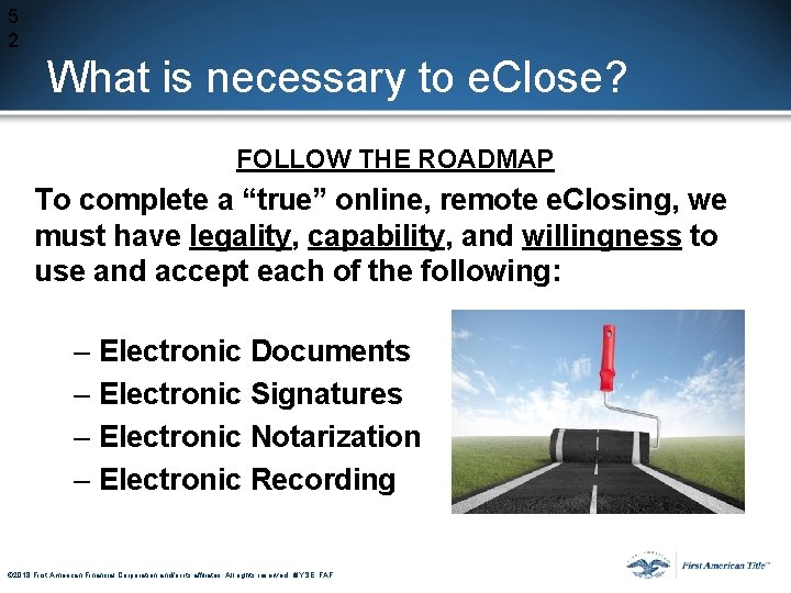 5 2 What is necessary to e. Close? FOLLOW THE ROADMAP To complete a 5 2 What is necessary to e. Close? FOLLOW THE ROADMAP To complete a